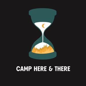 Camp Here & There by Blue Wolfe