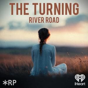 The Turning - Seasons 1, 2 & 3 by iHeartPodcasts and Rococo Punch