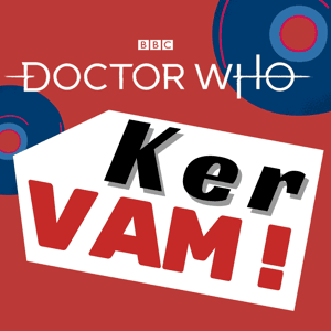 Doctor Who - KerVAM! by kervam