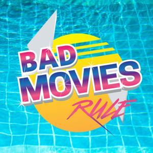 Bad Movies Rule! by Cowboy Jack Pictures
