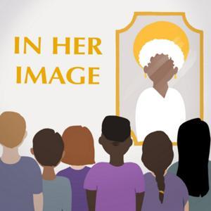 In Her Image: Finding Heavenly Mother in Scripture, Scholarship, the Arts, Mythology & Everyday Life by In Her Image