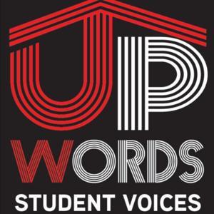 UpWords Student Voices by Upper House
