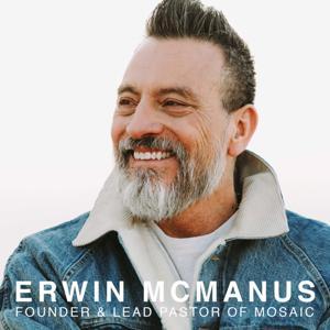 Mosaic - Erwin McManus by Mosaic - Erwin McManus