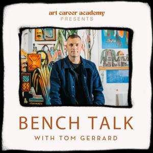 Bench Talk by Tom Gerrard