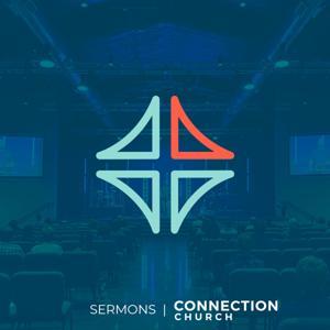 Connection Church Podcast by Connection Church
