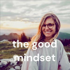 the good mindset by Christina Klug