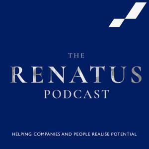 The Renatus Podcast by Renatus Capital Partners