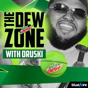 The Dew Zone with Druski by MTN DEW / Blue Wire
