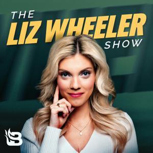 The Liz Wheeler Show by Blaze Podcast Network