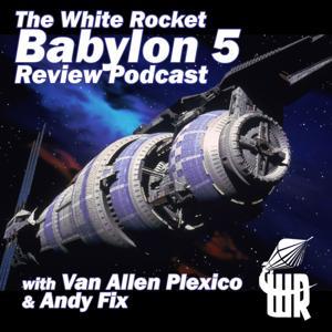 The White Rocket Babylon 5 & Sci Fi Review Podcast by babylon5review