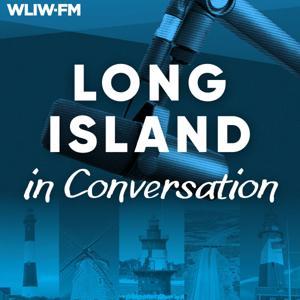 Long Island In Conversation by WLIW-FM