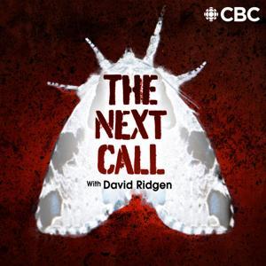 The Next Call with David Ridgen by CBC