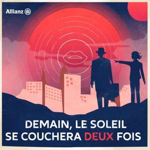 Demain, Le Soleil Se Couchera Deux Fois by Allianz France