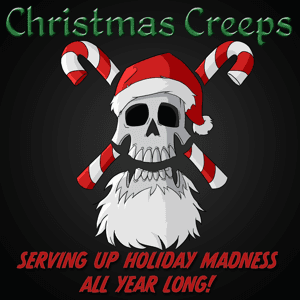 Christmas Creeps by Christmas Creeps