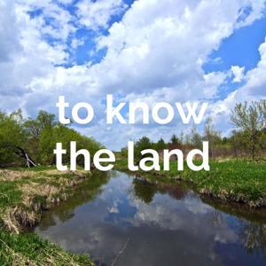 to know the land by byron
