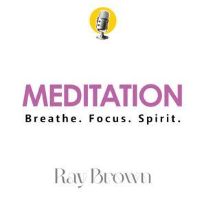 Meditation by Ray Brown