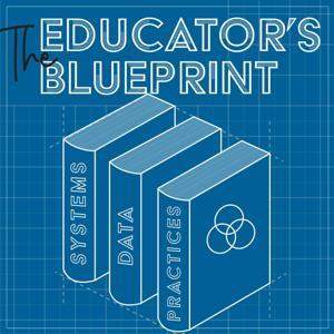 The Educator's Blueprint by Dr. Lisa Powers and Ms. Jamie Grieshaber