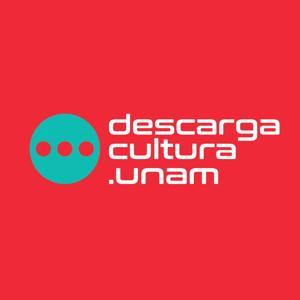 Descarga Cultura.UNAM by Descarga Cultura.UNAM