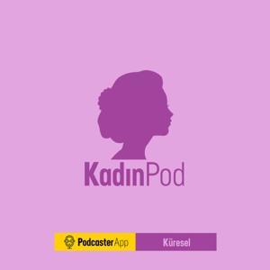 KadınPod by Podcaster App