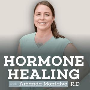 Hormone Healing RD by Amanda Montalvo