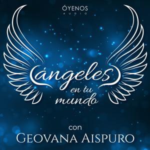 Ángeles en tu Mundo by MundoNow Oyenos