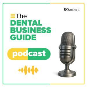 The Dental Business Guide by Samera Business Advisors