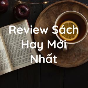 Review Sách Hay Mới Nhất by Review Sách Hay Mới Nhất