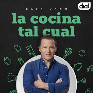 La cocina tal cual Podcast by Cadena Dial