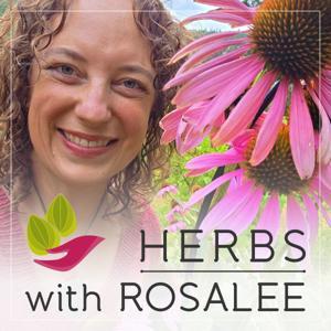 Herbs with Rosalee by Rosalee de la Forêt
