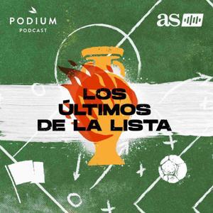 Los últimos de la lista by AS AUDIO / PODIUM PODCAST