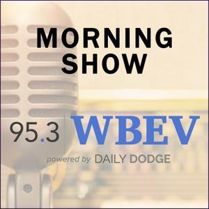 WBEV Morning Show by Daily Dodge