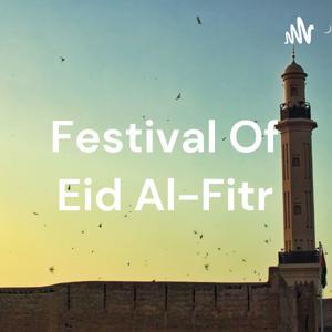 Festival Of Eid Al-Fitr by Mhadania Akmad