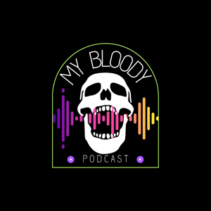 My Bloody Podcast by Bryan Kluger