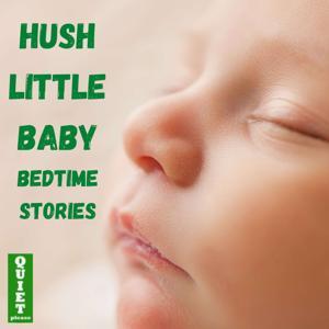 Hush Little Baby Bedtime Stories by Inception Point Ai