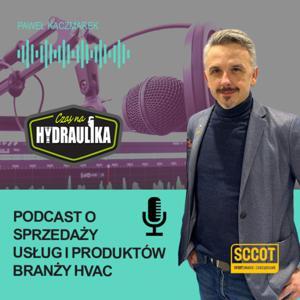 Czas Na Hydraulika - Nowoczesna Sprzedaż Usług i Produktów by Paweł Kaczmarek
