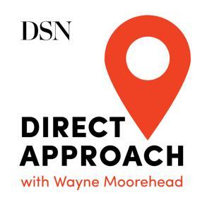 Direct Approach with Wayne Moorehead by Direct Selling News