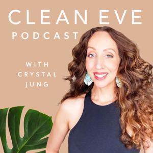 Clean Eve by Crystal Jung