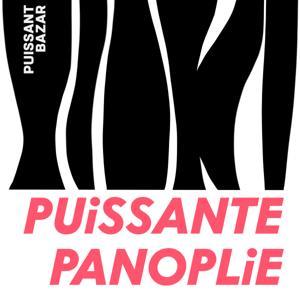 Puissante Panoplie by Puissant Bazar