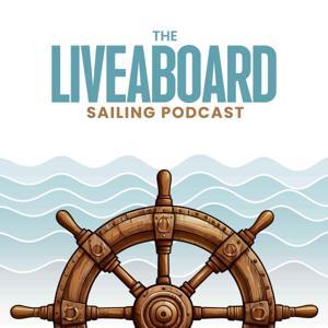 Liveaboard Sailing Podcast by Annika Rautiola