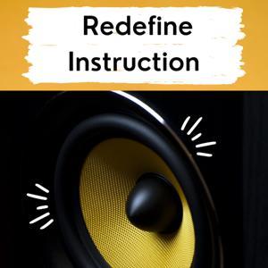 Redefine Instruction Podcast by Redefine Instruction | Sandhya Lakhanpal