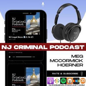NJ Criminal Podcast by Defense Lawyer / Fmr NJ Prosecutor - Meg Hoerner