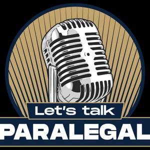 Let's Talk Paralegal Hosted by Eda Rosa by Eda Rosa