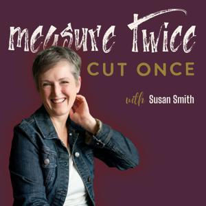 Measure Twice, Cut Once by Susan Smith