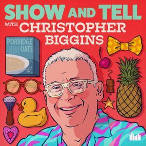 Show and Tell with Christopher Biggins by Audio Always