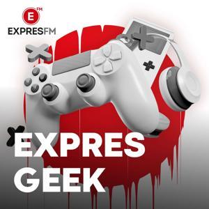 Expres Geek by Expres FM