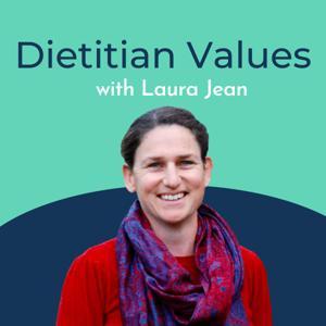 Dietitian Values by Laura Jean
