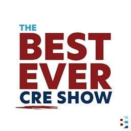 The Best Ever CRE Show by Joe Fairless
