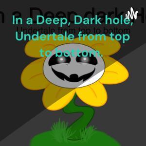 In a Deep, Dark hole, Undertale from top to bottom. by OneRat