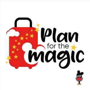 Plan for The Magic by Another Disney Podcast
