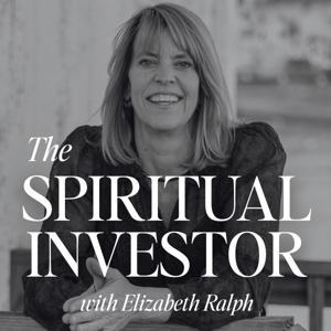The Spiritual Investor by Elizabeth Ralph